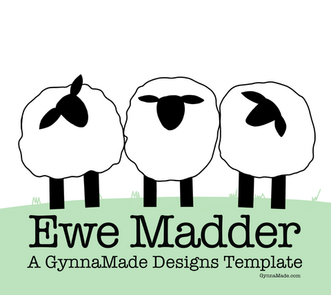Ewe Madder a GynnaMade Designs Printable Template