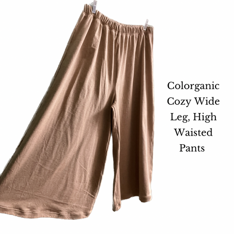 PREORDER Colorganic Cozy Wide Leg Pants